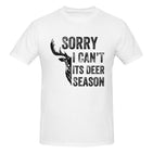 Sorry I Can't It's Deer Season T-Shirt