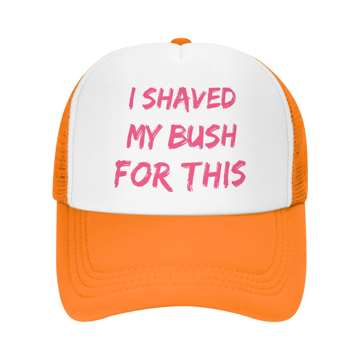 I Shaved My Bush For This Hat