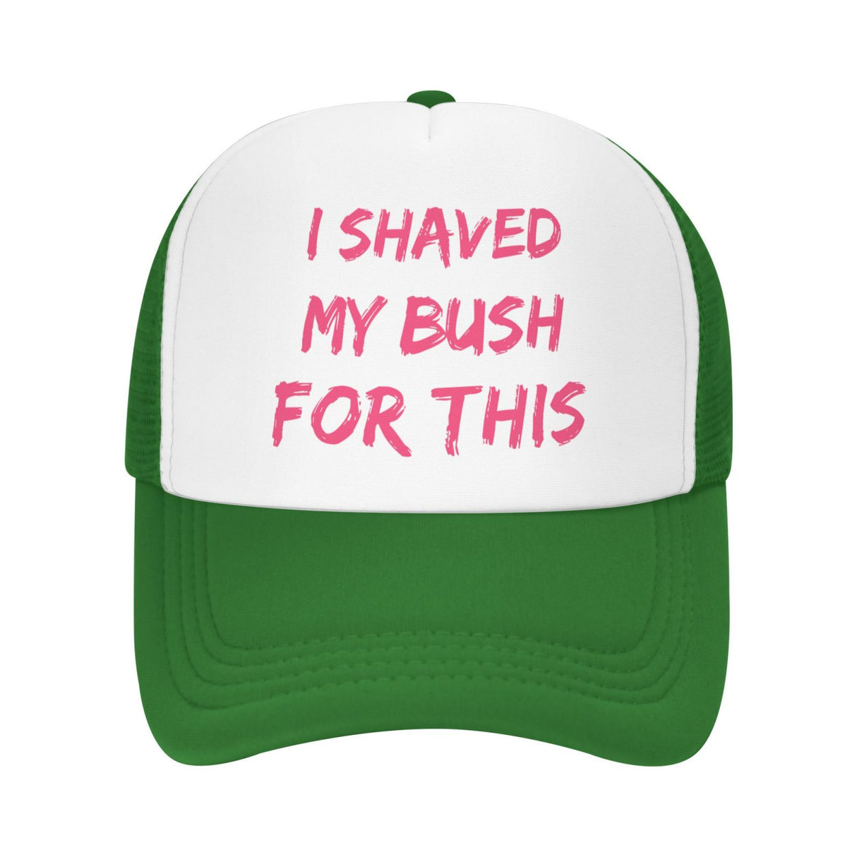 I Shaved My Bush For This Hat