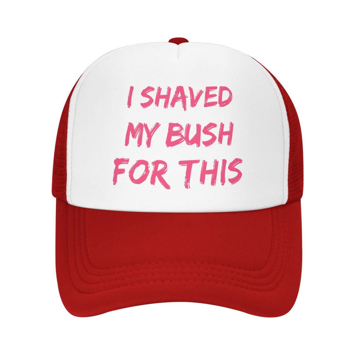 I Shaved My Bush For This Hat