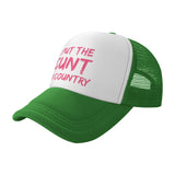 I Put The Cunt In Country Hat