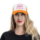 I Put The Cunt In Country Hat