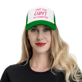 I Put The Cunt In Country Hat