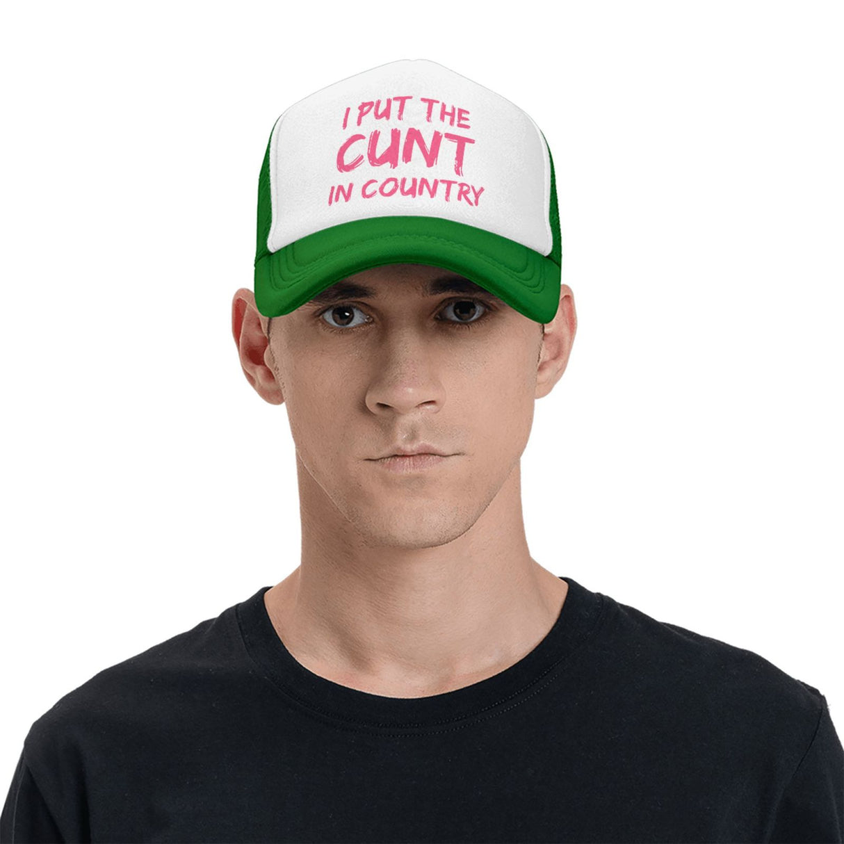 I Put The Cunt In Country Hat