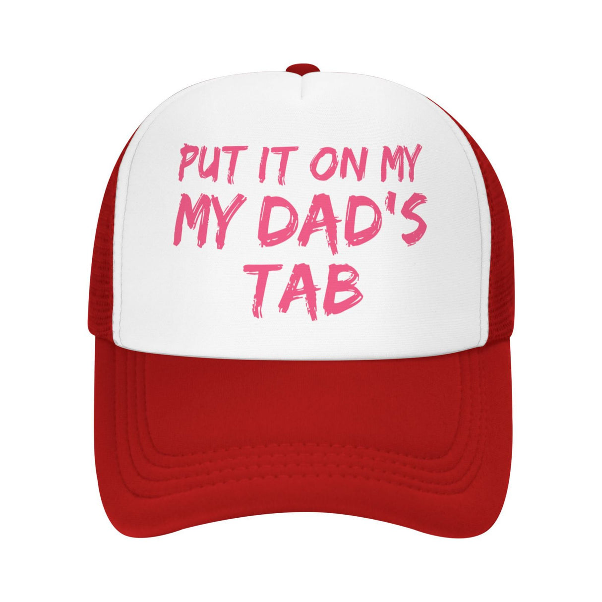 Put It On My Dad's Tab Hat