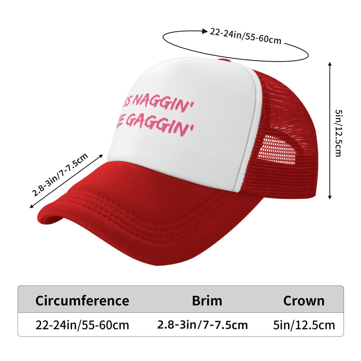 Less Naggin' More Gaggin' Hat