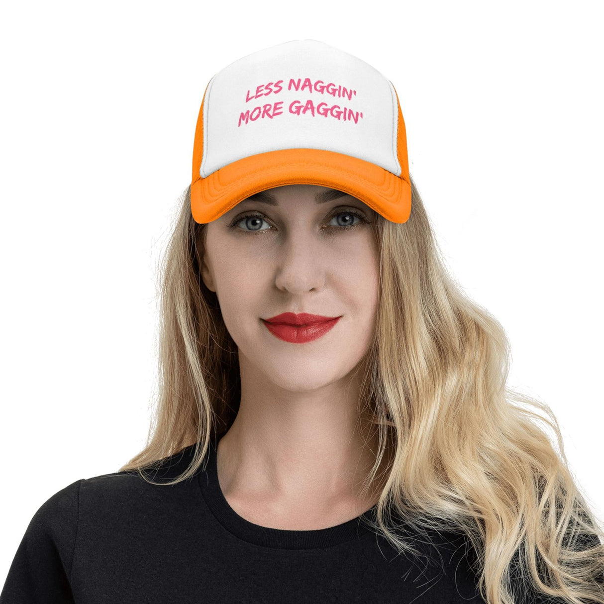 Less Naggin' More Gaggin' Hat