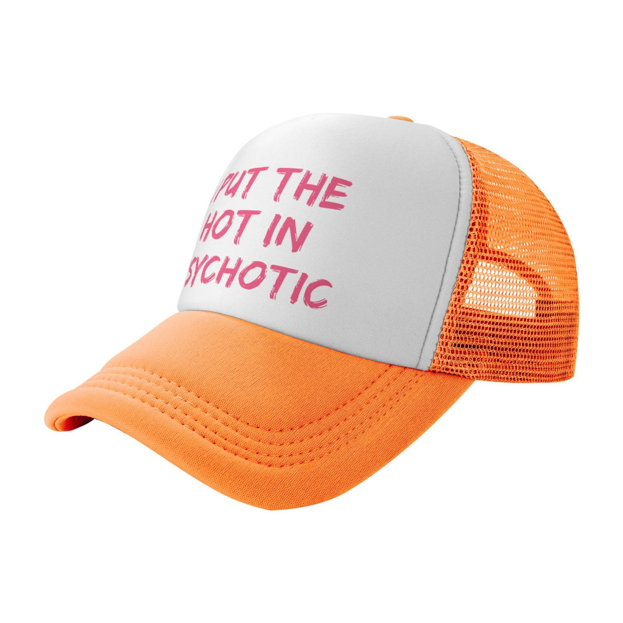 I Put the Hot in Psychotic Hat