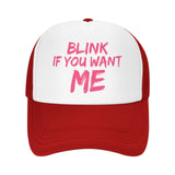 Blink If You Want Me Hat