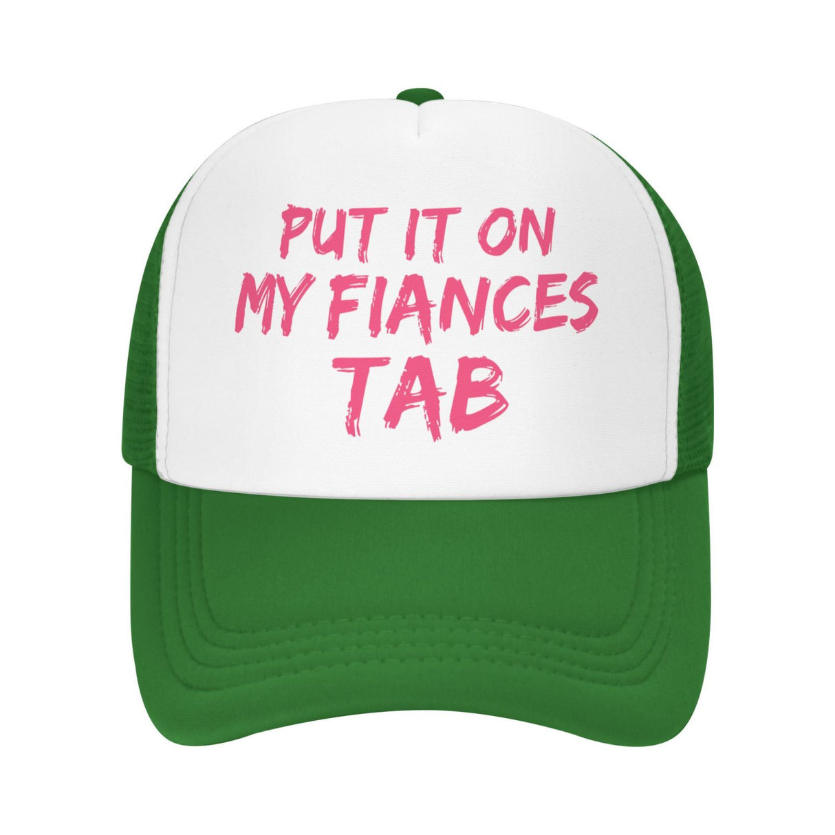 Put It on My Fiances Tab Hat