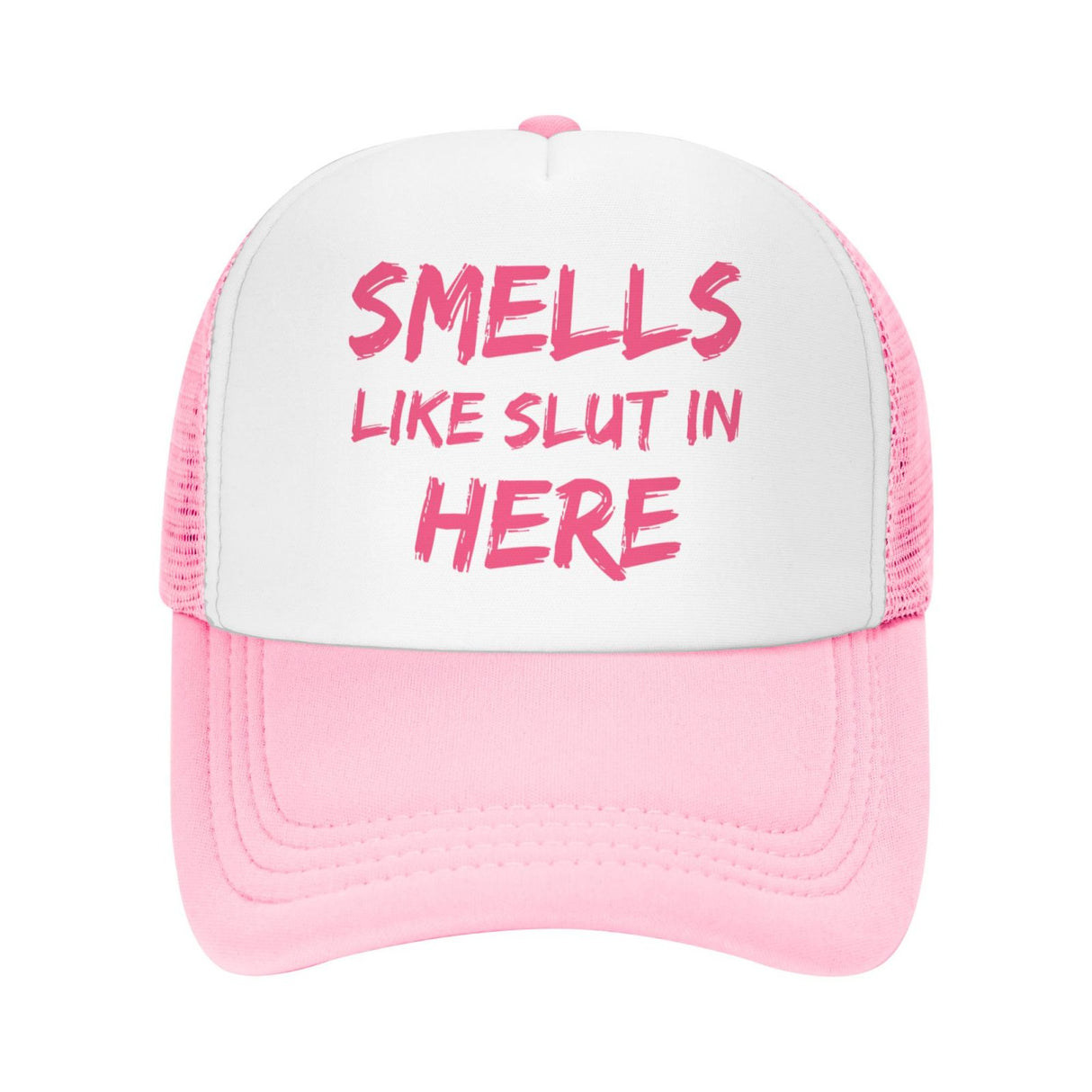 Smells Like Slut In Here Hat