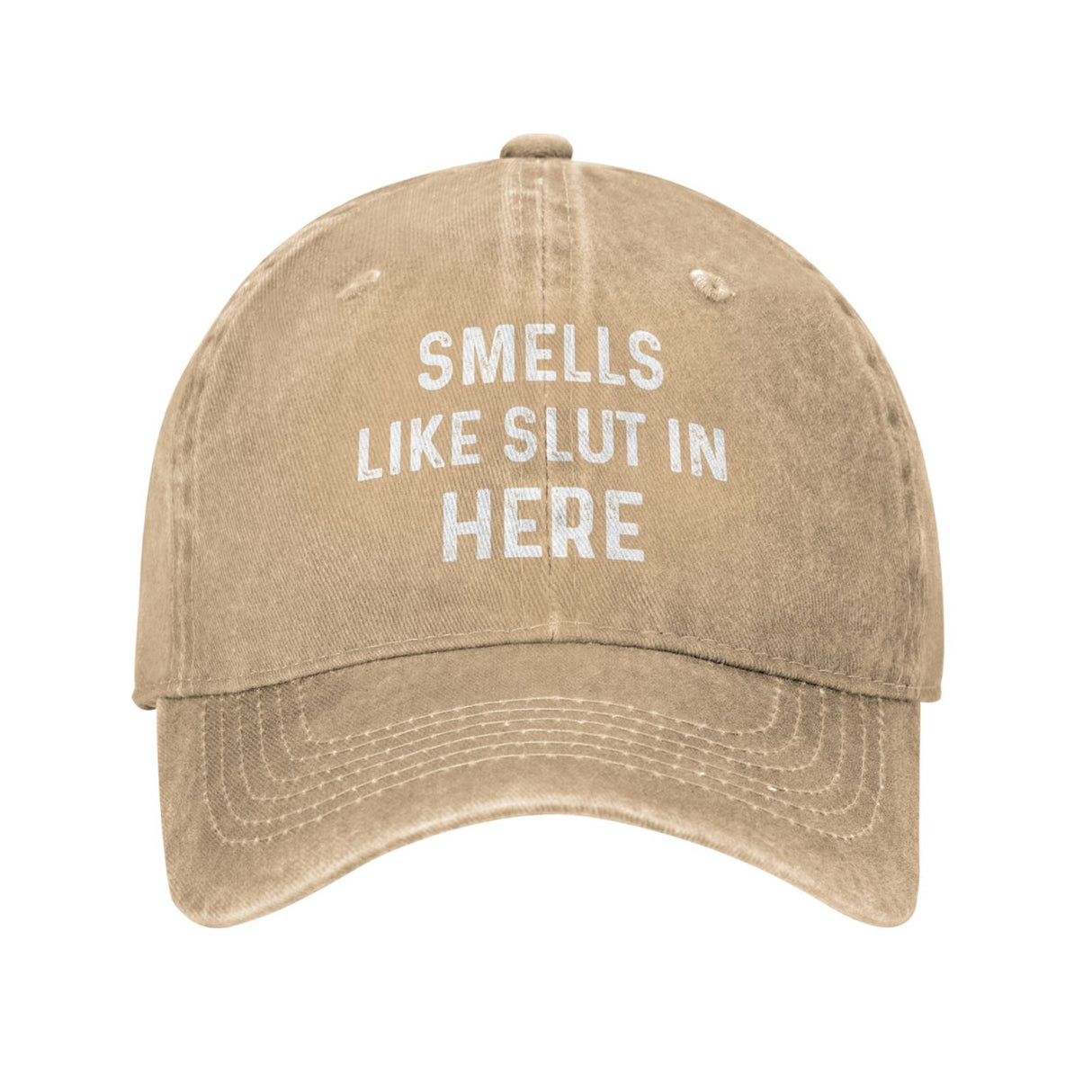 Smells Like Slut In Here Hat