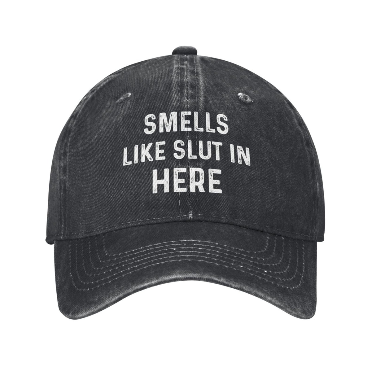 Smells Like Slut In Here Hat