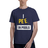 I Pee in Pools T-Shirt