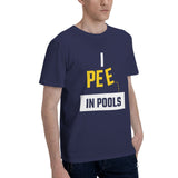 I Pee in Pools T-Shirt