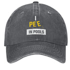 I Pee in Pools Hat