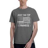 Just The Tip I Promise T-Shirt