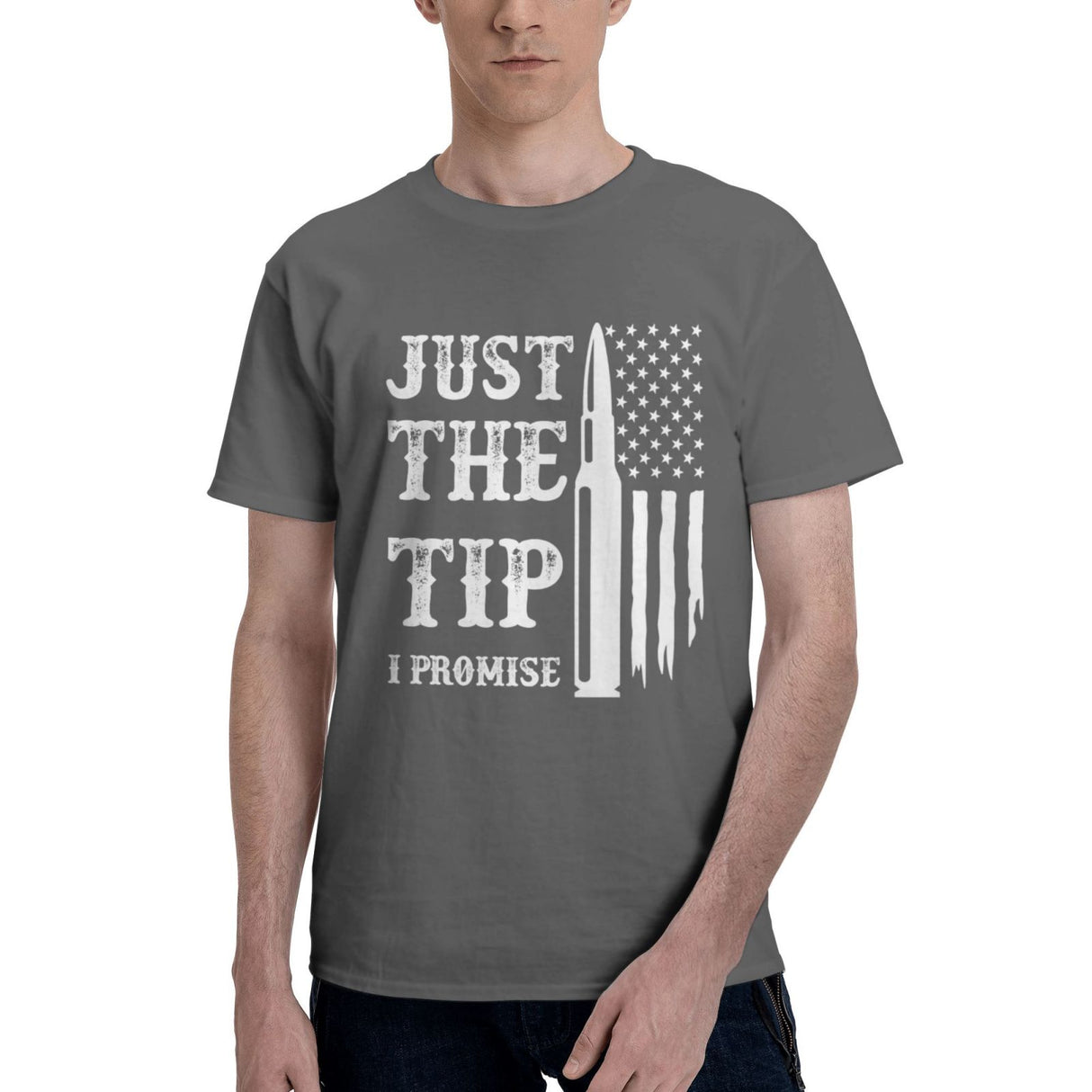 Just The Tip I Promise T-Shirt