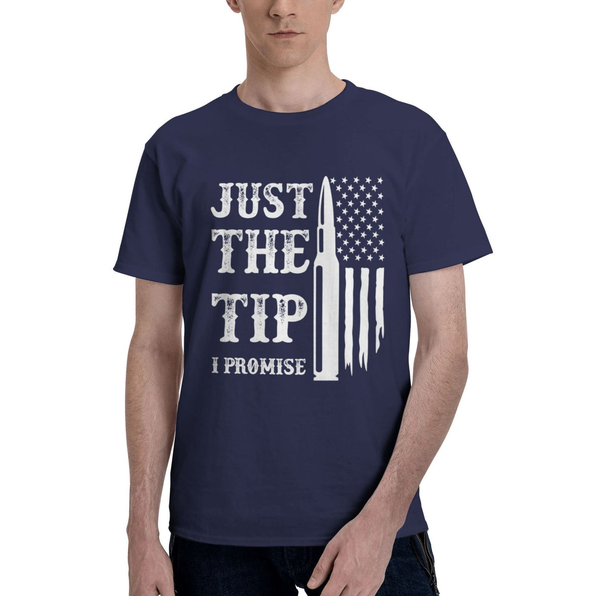 Just The Tip I Promise T-Shirt