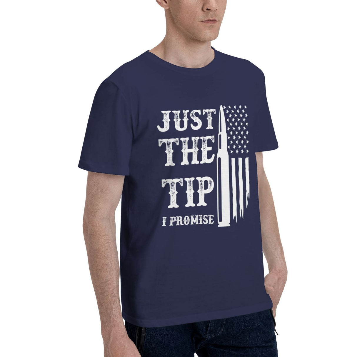 Just The Tip I Promise T-Shirt