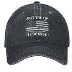 Just The Tip I Promise Hat