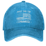 Just The Tip I Promise Hat