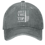 Just The Tip I Promise Hat