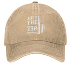 Just The Tip I Promise Hat