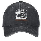 if grandpa can't fix it we're all screwed Hat