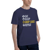 Eat Sleep Drop Loads Repeat T-Shirt