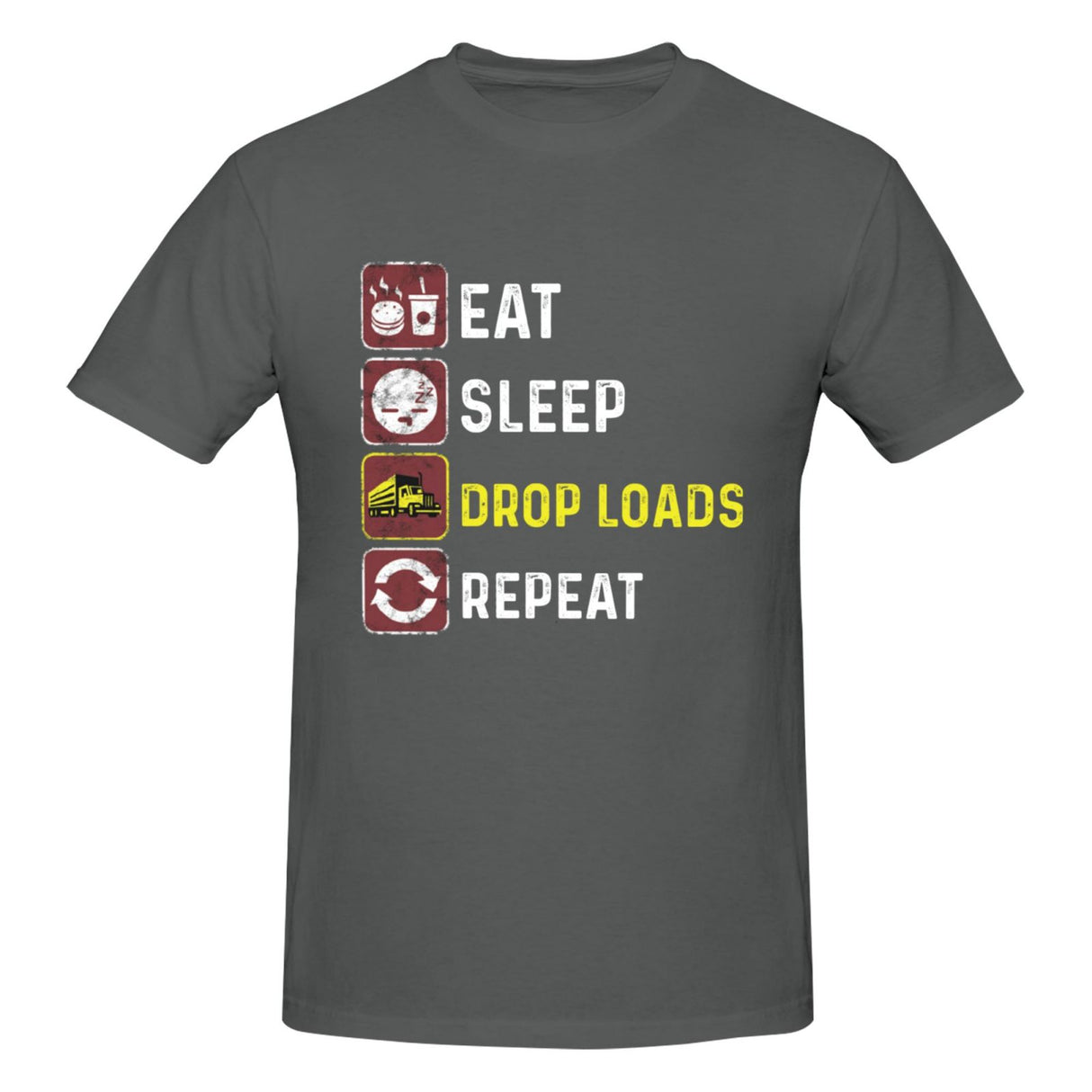 Eat Sleep Drop Loads Repeat T-Shirt