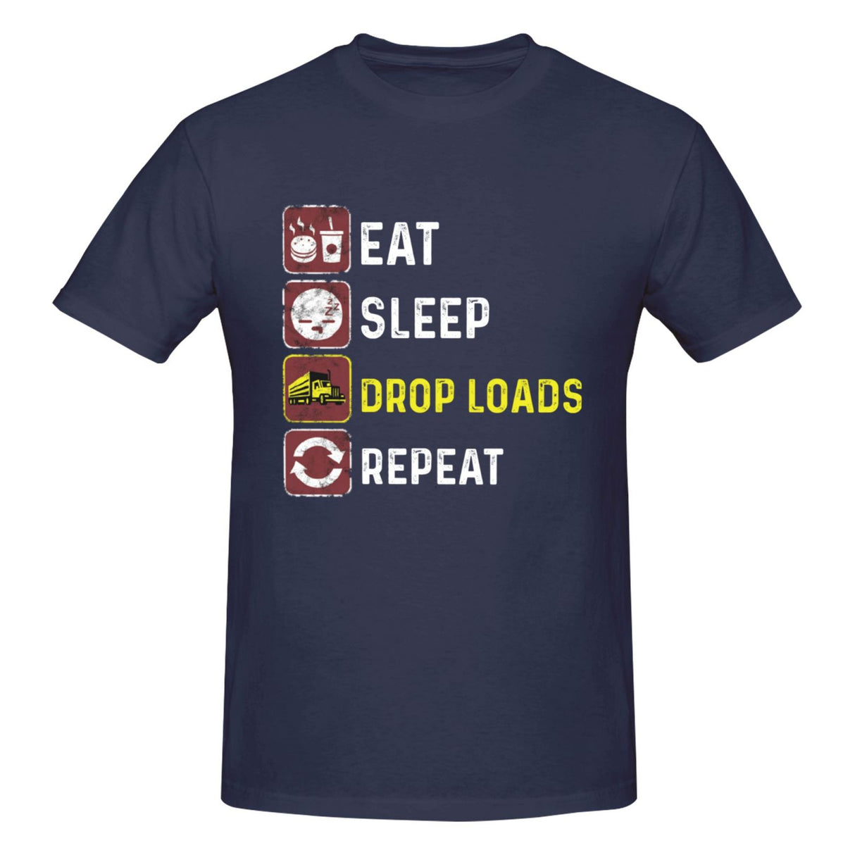 Eat Sleep Drop Loads Repeat T-Shirt