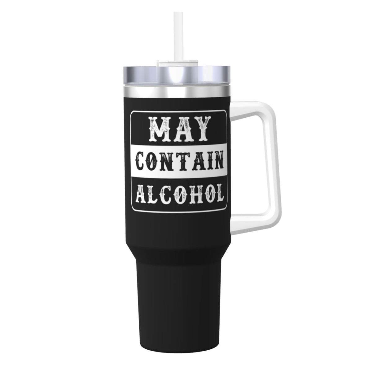 may contain alcohol 40OZ cup