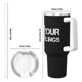 fuck Your Feelings 40OZ cup