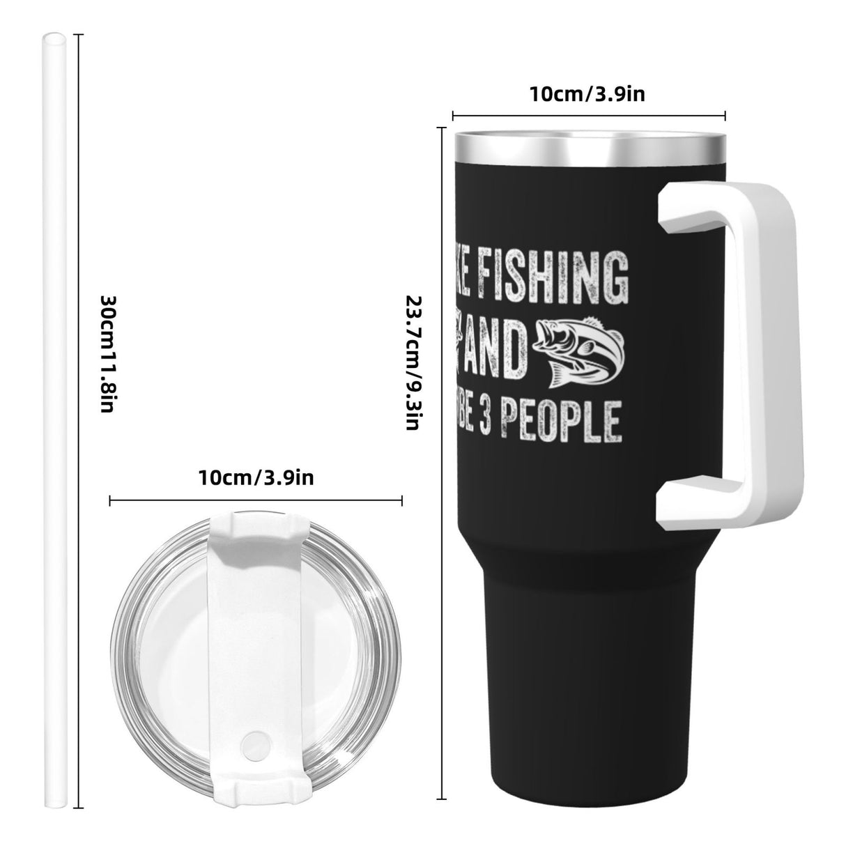 I Like Fishing and Maybe 3 People 40OZ cup