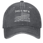 This Is Not A Christian Nation It's A Nation In Which You Are Free To Be Christian Hat