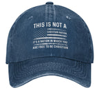 This Is Not A Christian Nation It's A Nation In Which You Are Free To Be Christian Hat