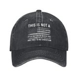 This Is Not A Christian Nation It's A Nation In Which You Are Free To Be Christian Hat