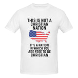 This Is Not A Christian Nation It's A Nation In Which You Are Free To Be Christian T-Shirt