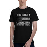 This Is Not A Christian Nation It's A Nation In Which You Are Free To Be Christian T-Shirt