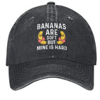 Bananas are soft but mine is hard Hat