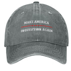 Make America Inquisition Again Hat