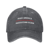 Make America Inquisition Again Hat