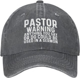 Pastor Warning Anything You Say Or Do Could Be Used in A Sermon Hat for Men Baseball Hat Cute Caps