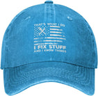 Funny Hat I Fix Stuff and I Know Things Hat for Men Baseball Hat Cute Hats