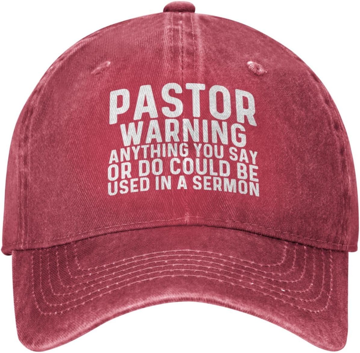 Pastor Warning Anything You Say Or Do Could Be Used in A Sermon Hat for Men Baseball Hat Cute Caps