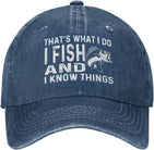 That's What I Do I Fish and I Know Things Hat Men Dad Hat Cute Cap