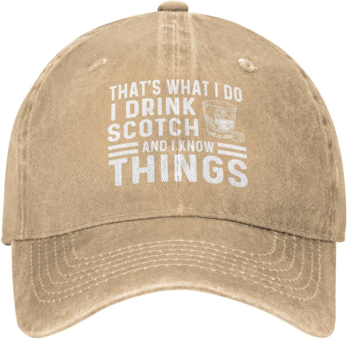 That's What I Do I Drink Scotch and I Know Things Hat for Men Baseball Caps with Design Caps