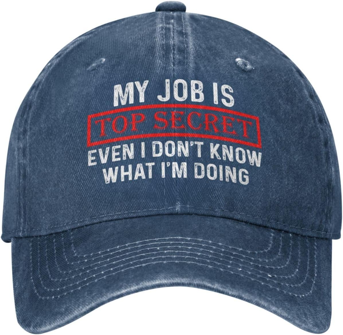 My Job is Top Secrets Even I Don't Know What I'm Doing Hat Men Dad Hats Trendy Cap