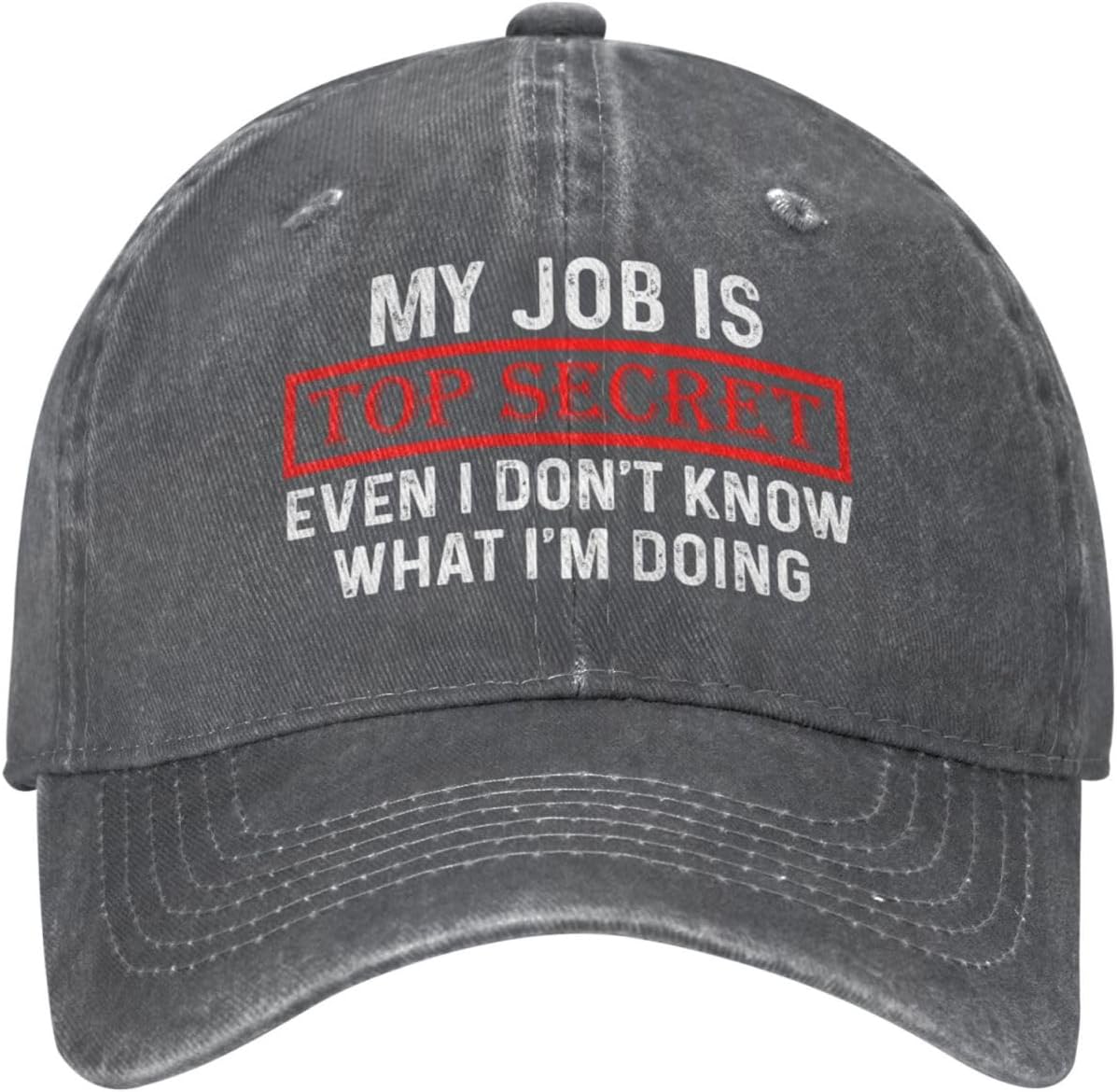 My Job is Top Secrets Even I Don't Know What I'm Doing Hat Men Dad Hats Trendy Cap